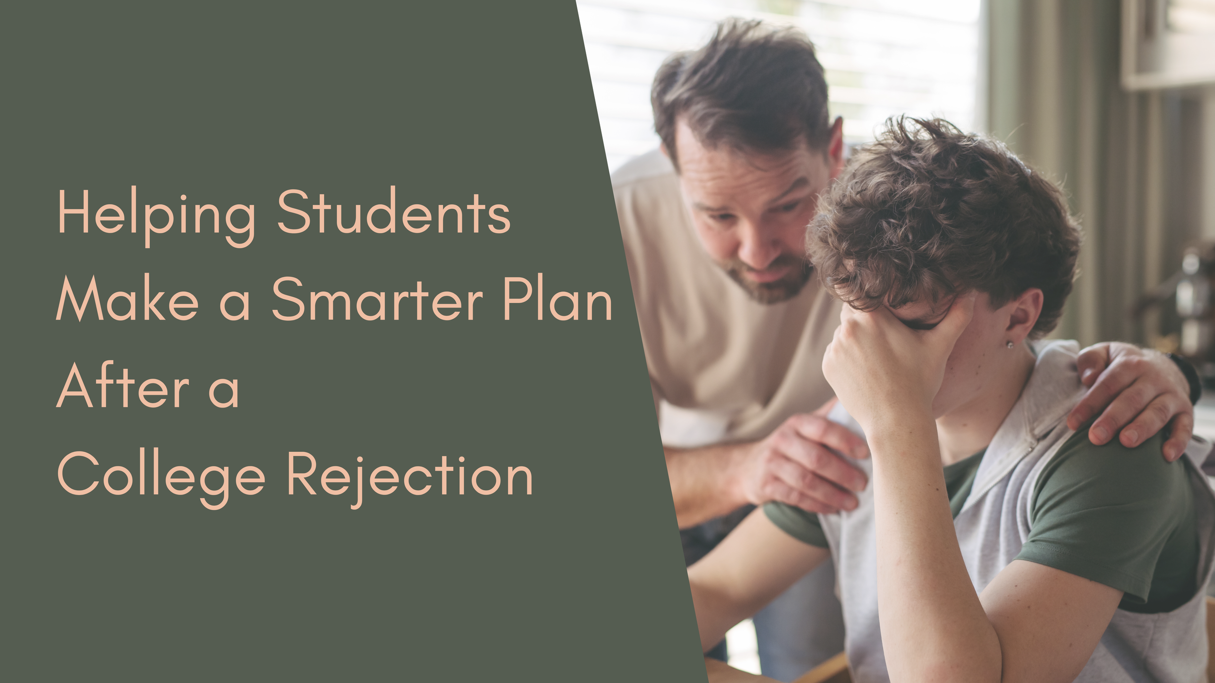 Helping Students Make a Smarter Plan After a College Rejection