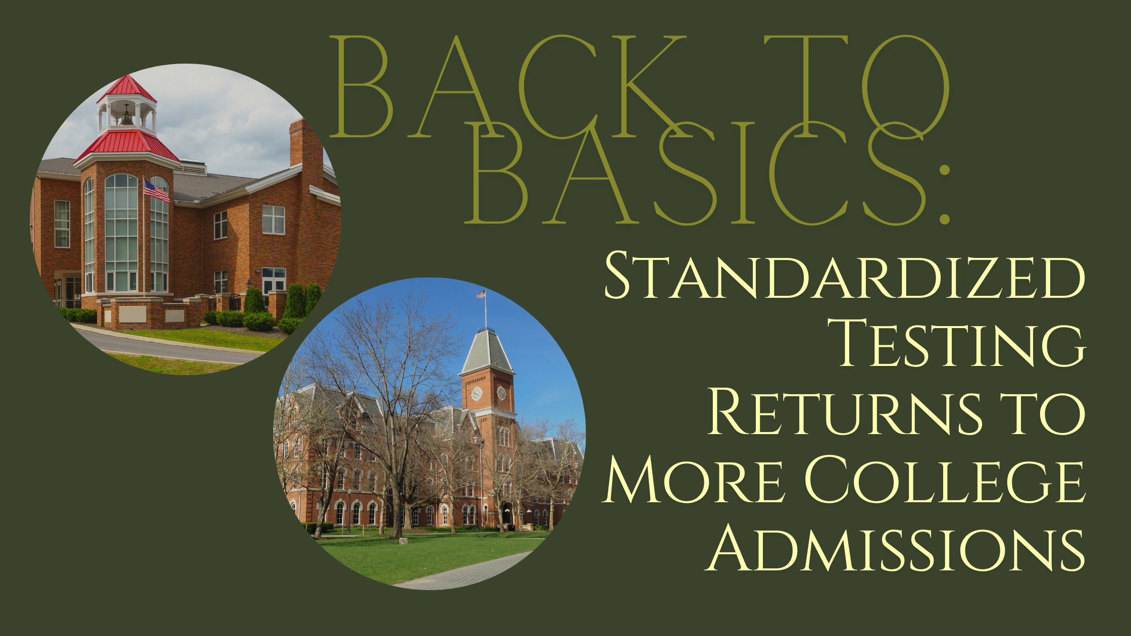 Back to Basics: Standardized Testing Returns to More College Admissions ...