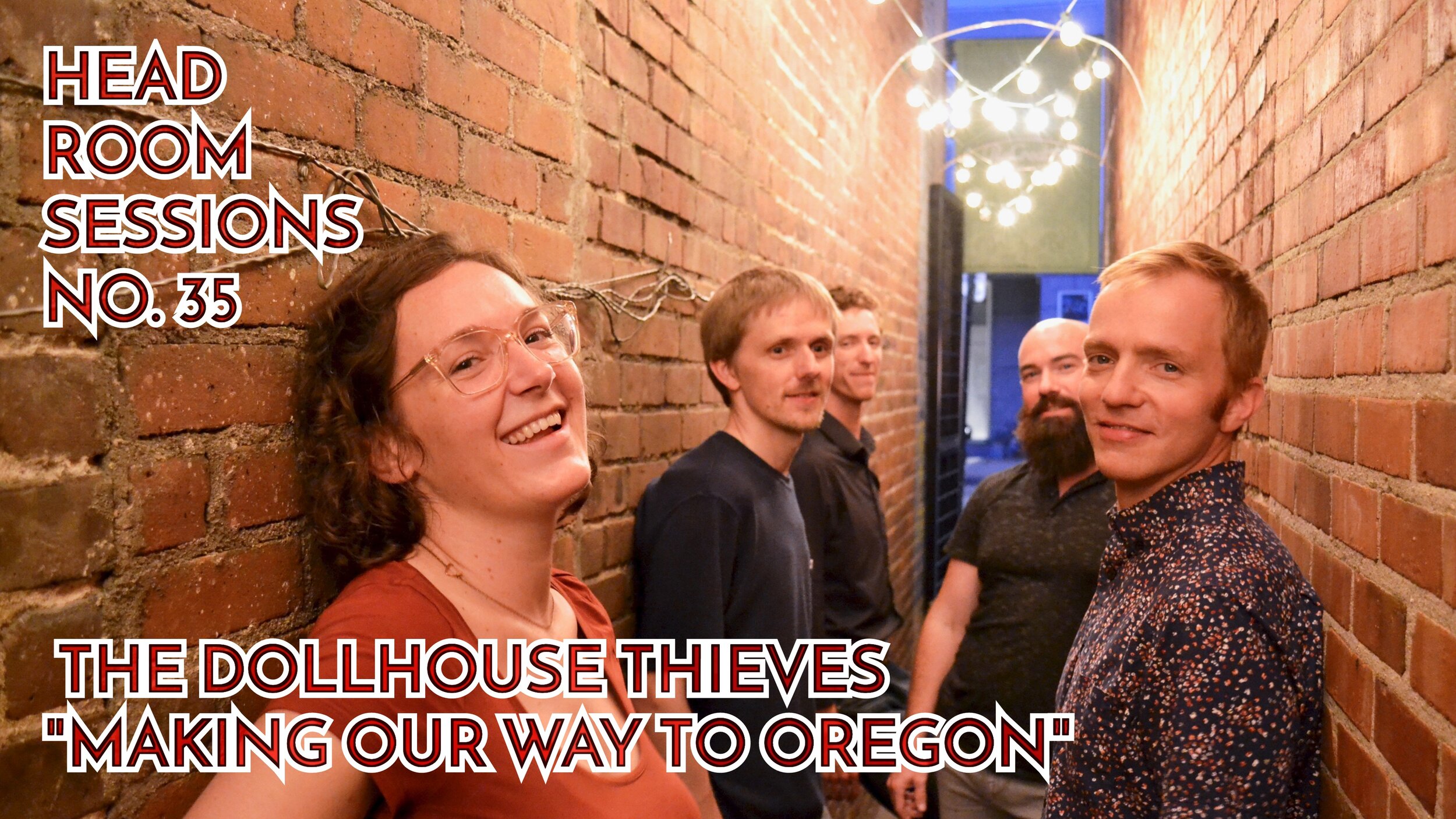 The Dollhouse Thieves - Making Our Way to Oregon