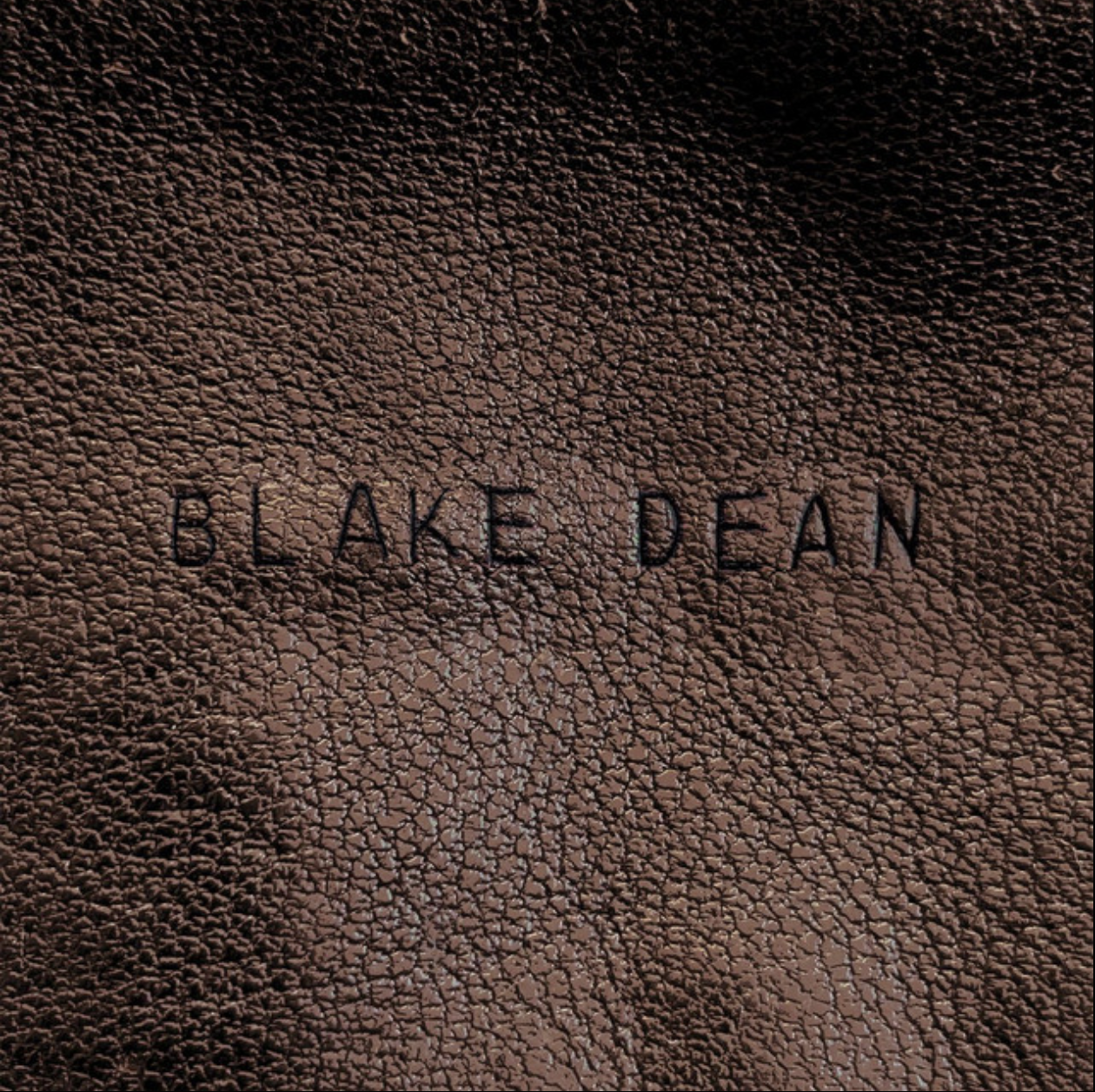 Blake Dean - Blake Dean