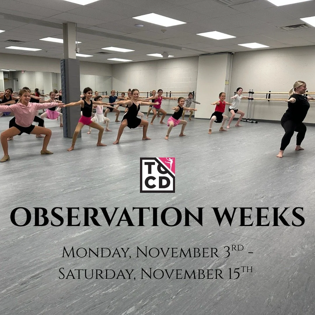 Watch your dancer shine during TOCD's Observation Weeks, 11/3-11/15 🌟 make sure to check your email for the full schedule of when your child's observation will be!