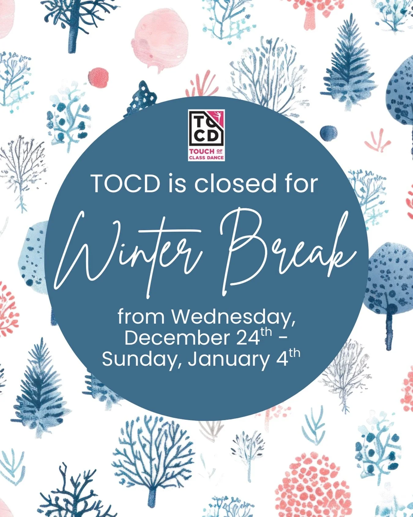 ❄️ Winter Break Reminder ❄️

TOCD will be closed Wednesday, December 24th through Sunday, January 4th. Classes resume Monday, January 5th! 

Enjoy the holidays, rest up, and we&rsquo;ll see you back on the dance floor soon 💙✨