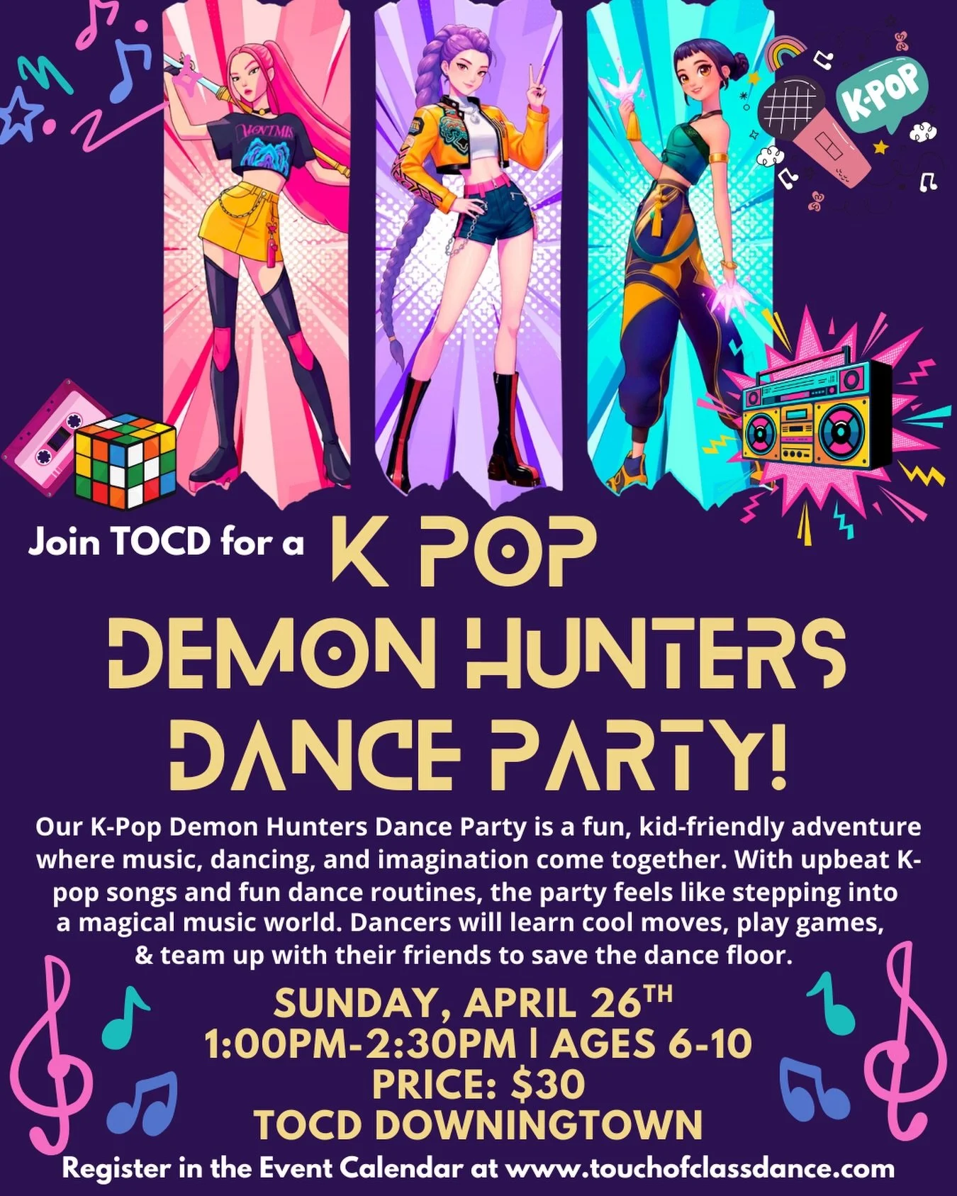 Join us for a high-energy K-Pop Demon Hunters Dance Party on Sunday, April 26th at the Downingtown Location! 💥🖤

Designed for ages 6&ndash;10, this action-packed event will have dancers learning fierce moves, playing fun games, and unleashing their