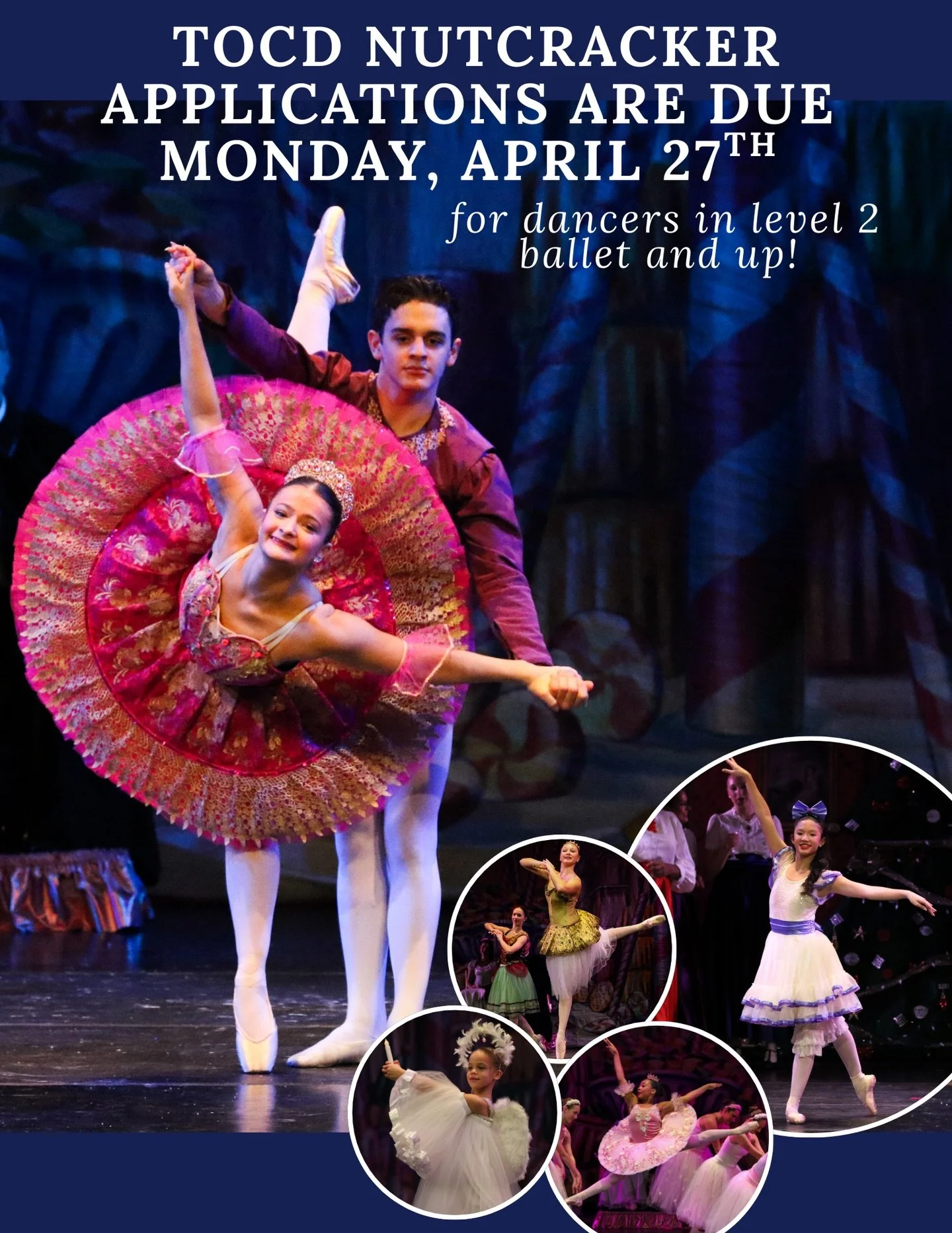 Nutcracker applications are due TODAY &mdash; Monday, April 27th!

Don&rsquo;t miss your chance to be part of this magical holiday tradition and take the stage in one of the most beloved productions of the season. ❄️