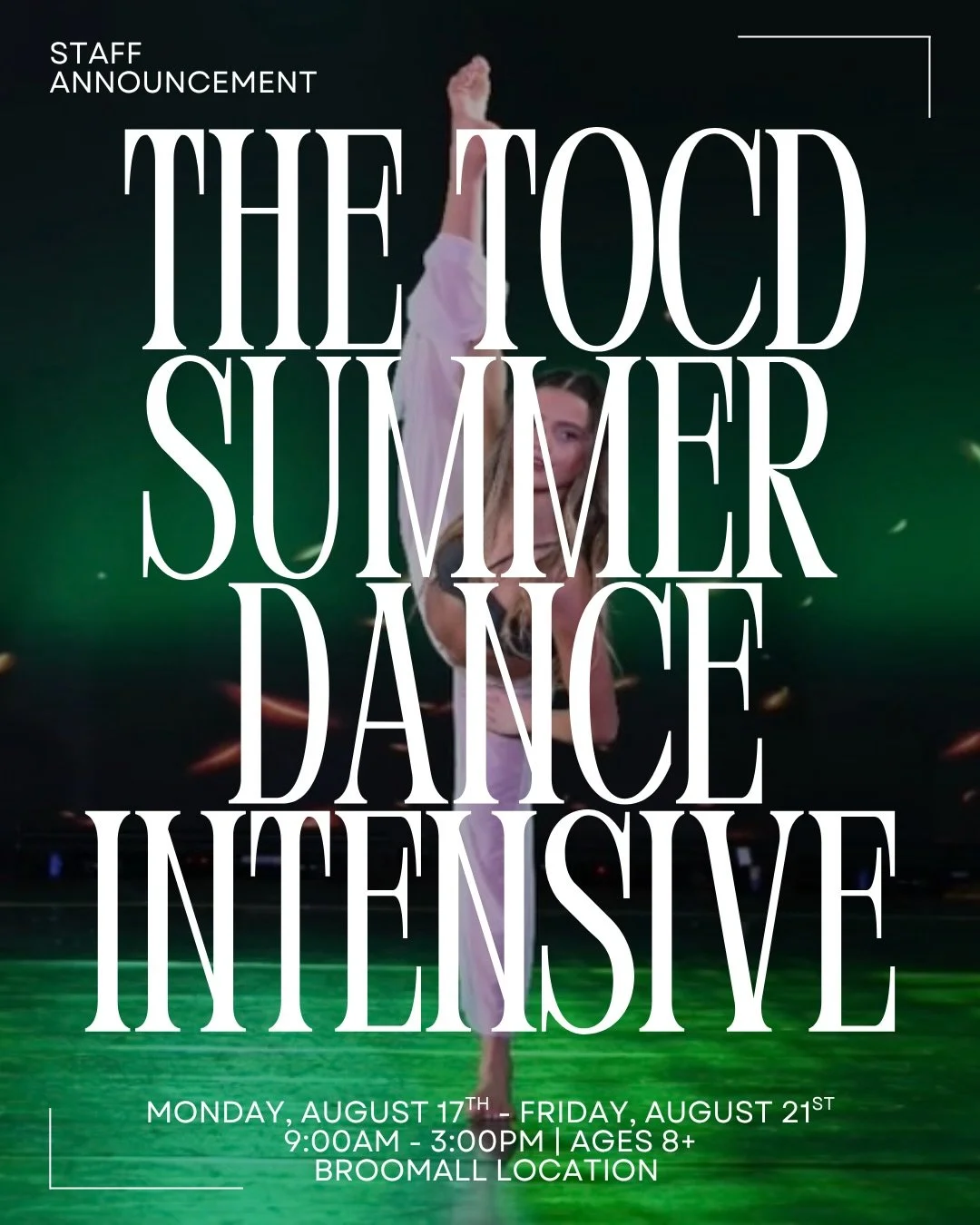 💃 TOCD Summer Dance Intensive &ndash; August 2026! 🩰

Join us for a full week of movement, growth, and inspiration! ✨ Train with guest faculty from across the industry, push your limits, and connect with fellow dancers who share your passion. Open 