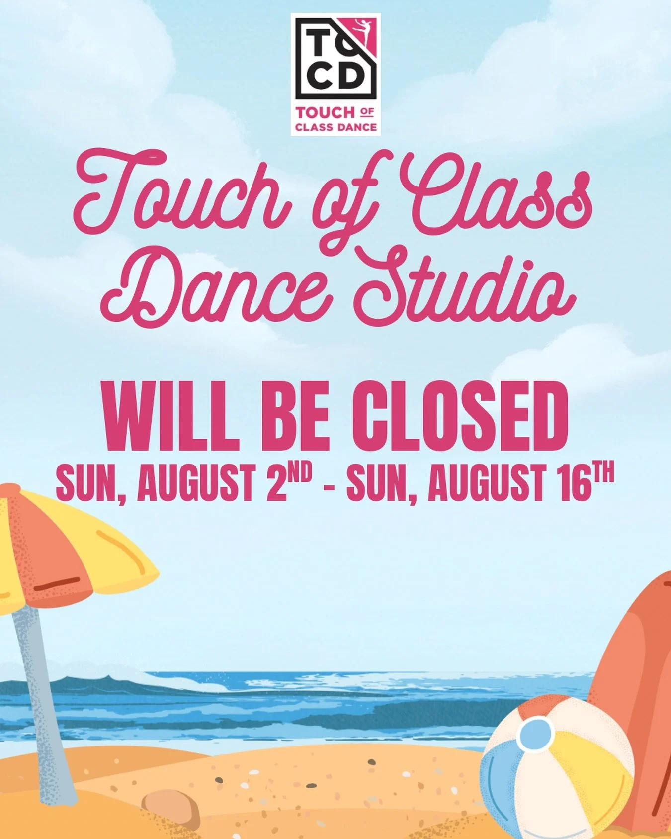TOCD will be closed from Sunday, August 2nd - Sunday, August 16th. We hope everyone is having a great summer! We cannot wait to see you all soon!