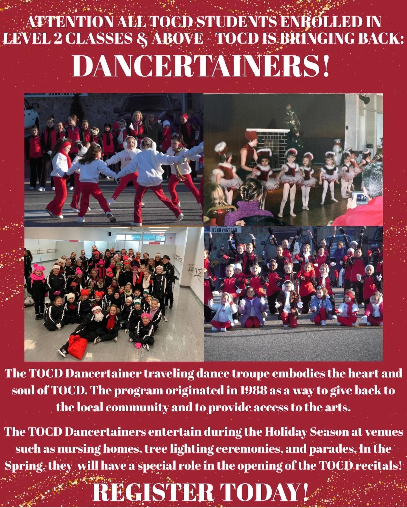The TOCD Dancertainer traveling dance troupe embodies the heart and soul of Touch of Class Dance. The program originated in 1988 as a way for TOCD to give back to the local community.
&nbsp;
The TOCD Dancertainers entertain during the Holiday Season 