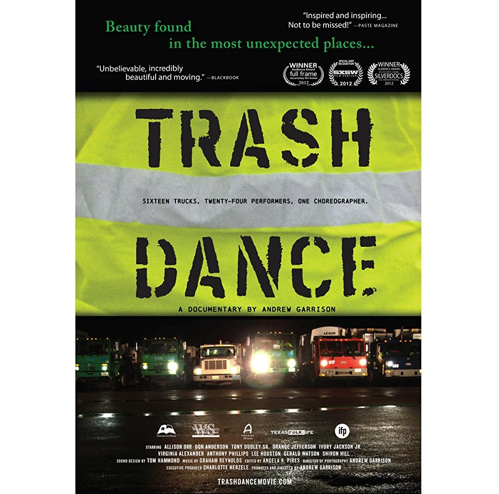 Trash Dance Dir. Andrew Garrison (documentary feature) Editing, design, re-recording.