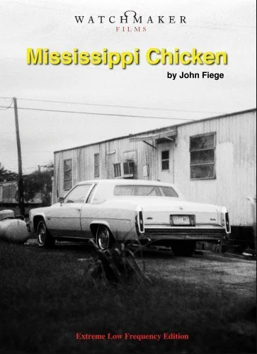 Mississippi Chicken Dir. John Fiege (documentary) Re-recording.