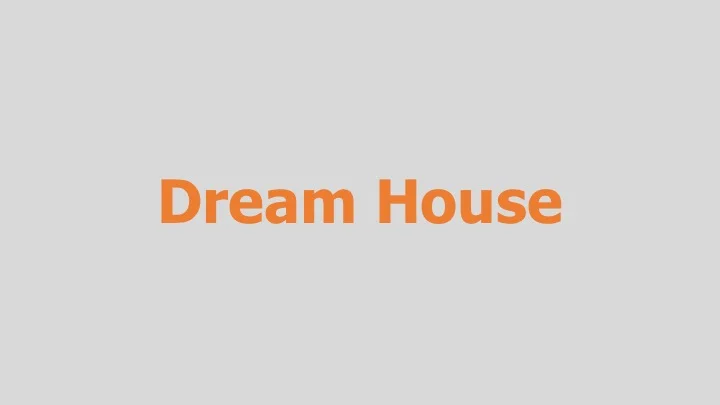 Dream House HGTV (documentary series) Re-recording.