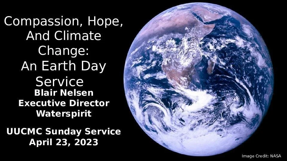 Compassion, Hope, and Climate Change: an Earth Day Service