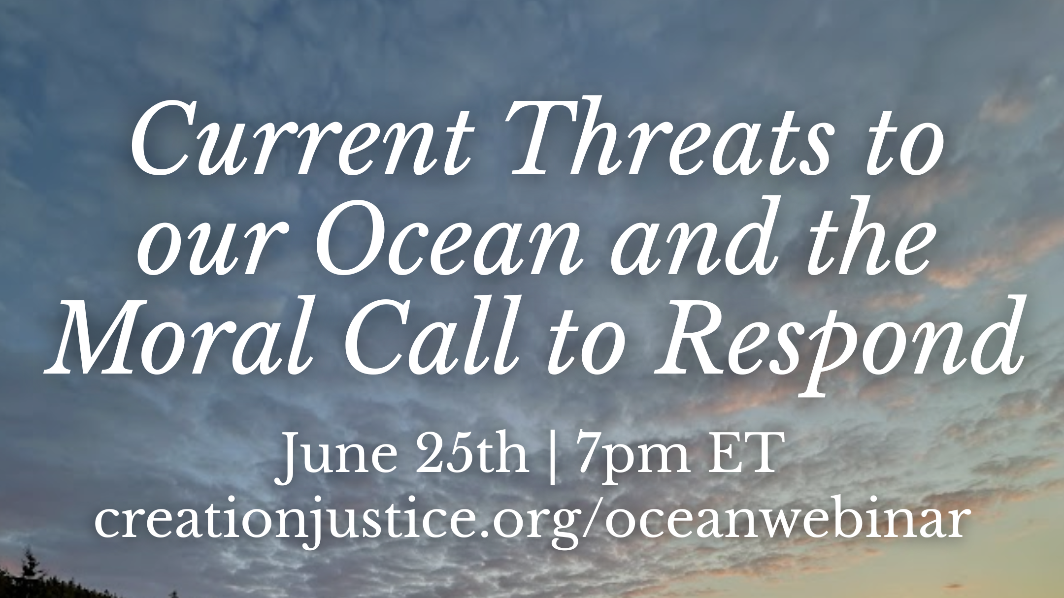 Current Threats to our Ocean and the Moral Call to Respond