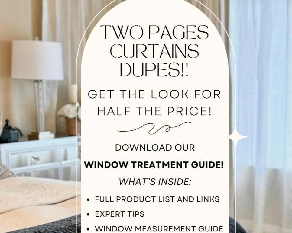 Gorgeous Two Pages Dupes! Window Treatment Guide - Product List and Measurement Tips