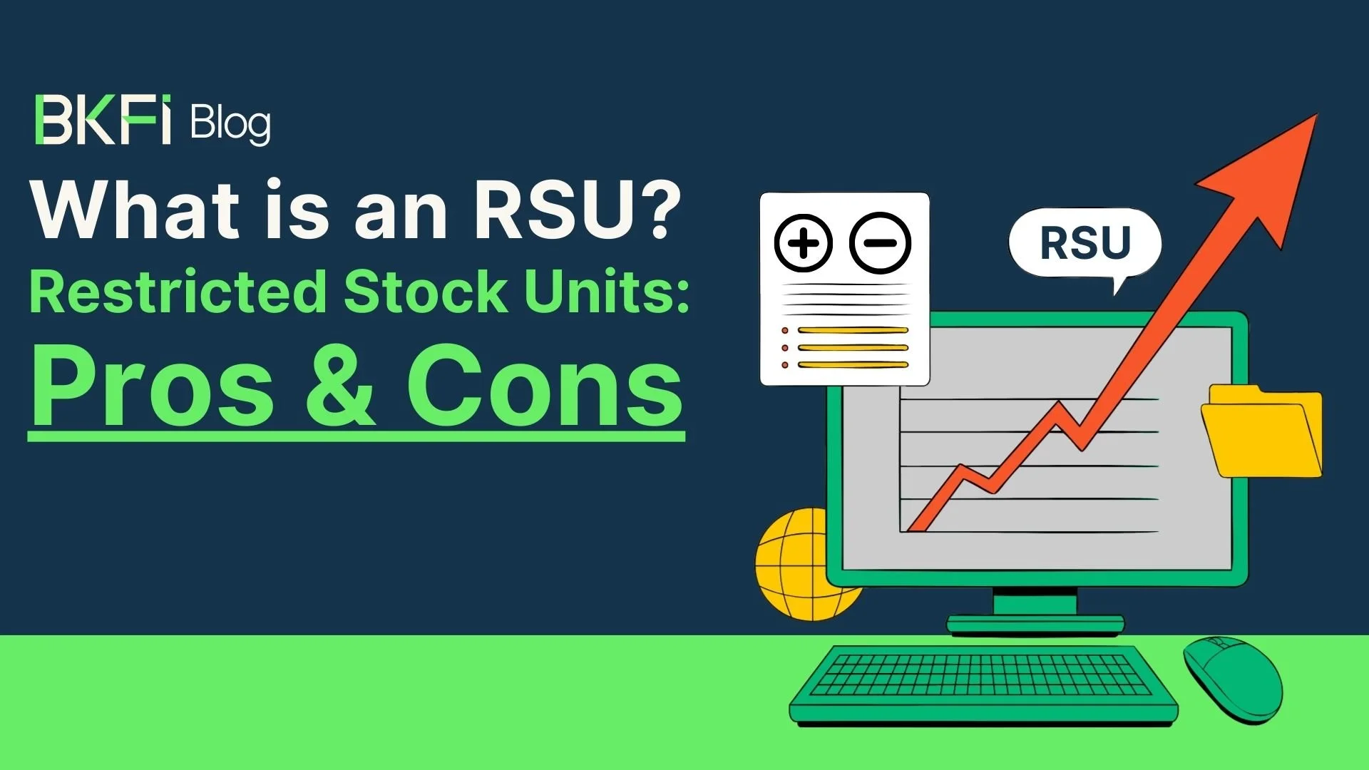 What is an RSU? Restricted Stock Units: Pros &amp; Cons