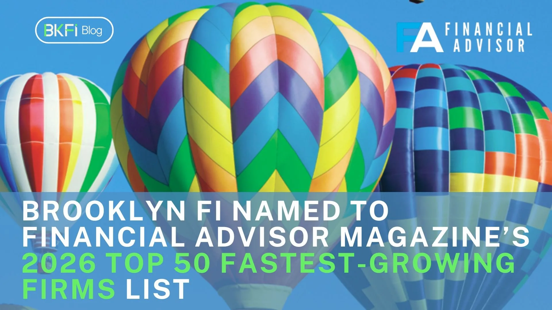 Brooklyn Fi Ranks No. 15 on Financial Advisor Magazine's 2026 Fastest Growing Firms List