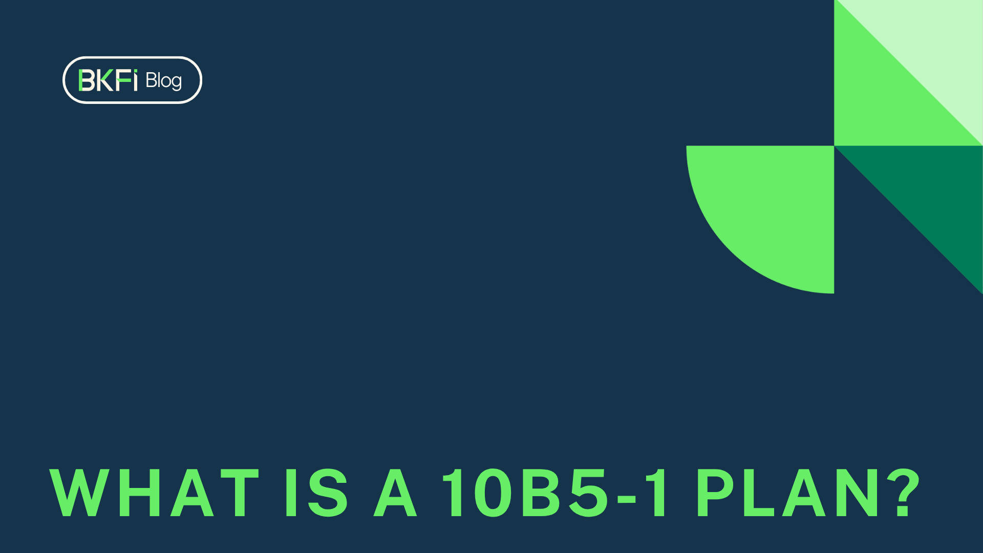 What Is A 10b5-1 Plan?