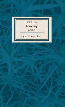 102 Poetas Jamming. OT Editores, 2014
