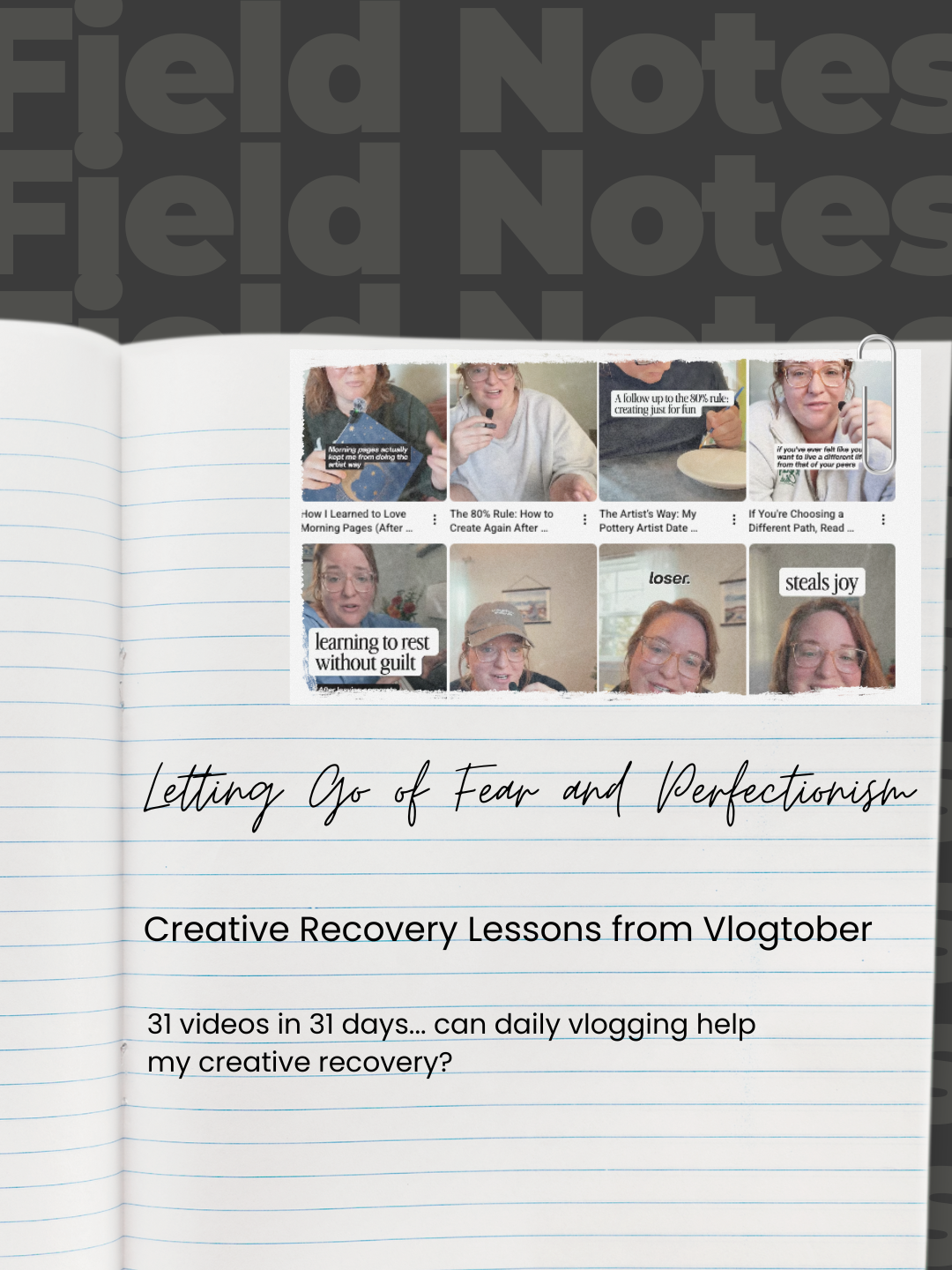 Creative Recovery Lessons from Vlogtober: Letting Go of Fear and Perfectionism