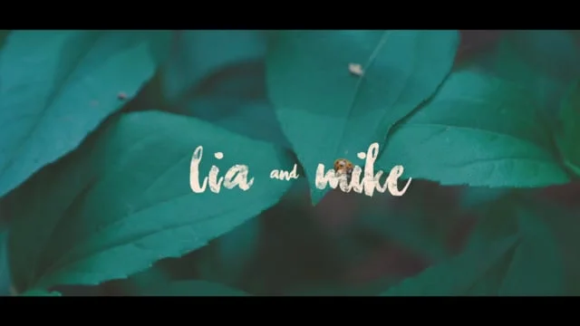 Lia & Mike - June 24th 2018 - Wedding Film (Copy)