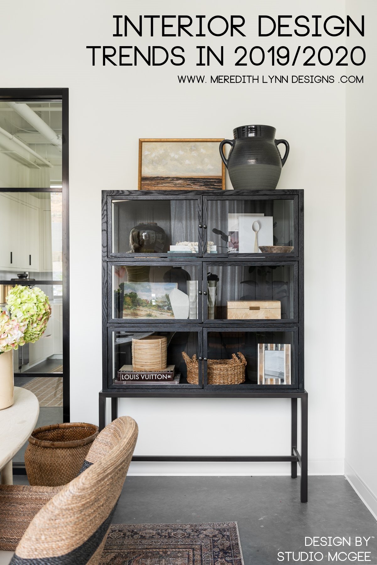 Interior Design Trends I've Noticed in 2019 & Some Predictions for 2020 —  Meredith Lynn Designs