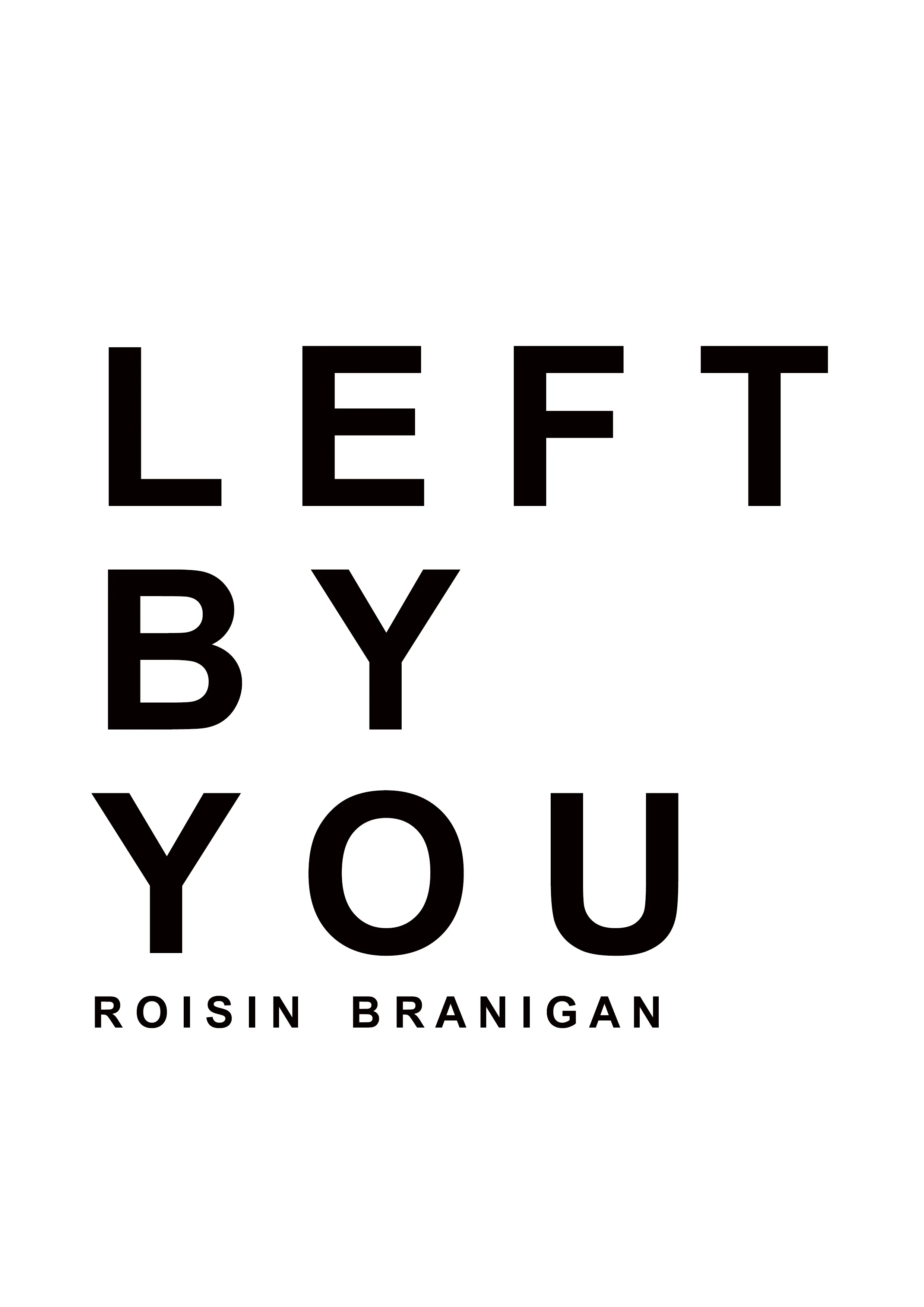roisin left by you.jpg