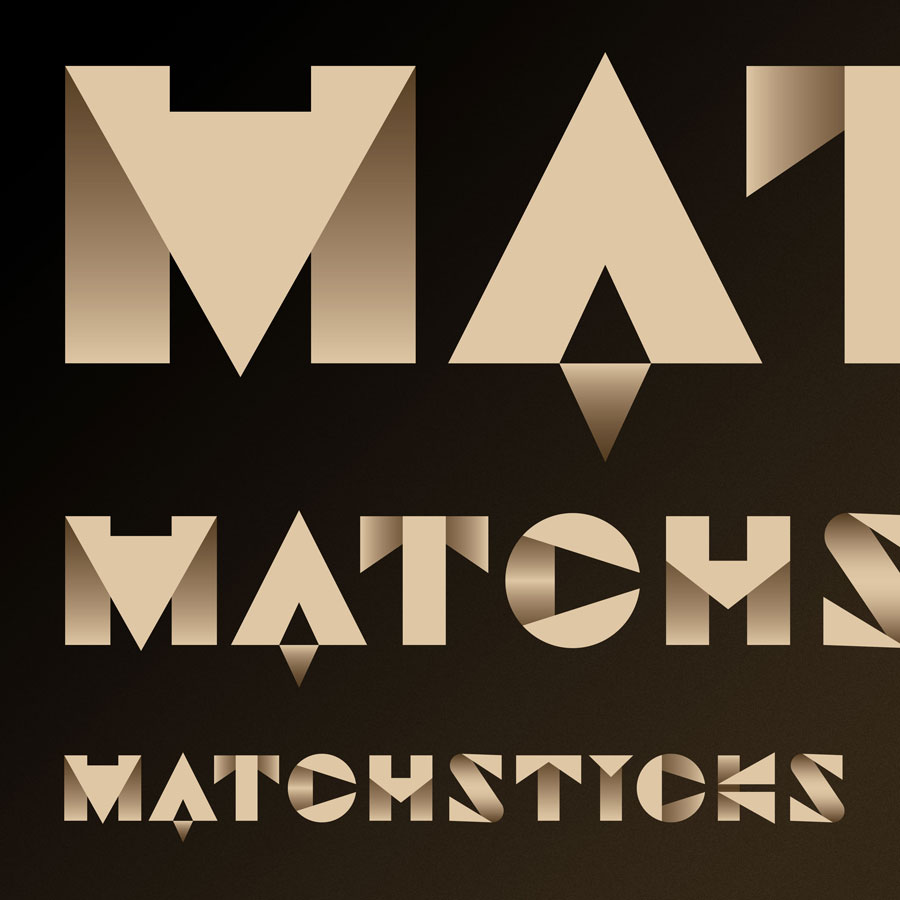 Matchsticks