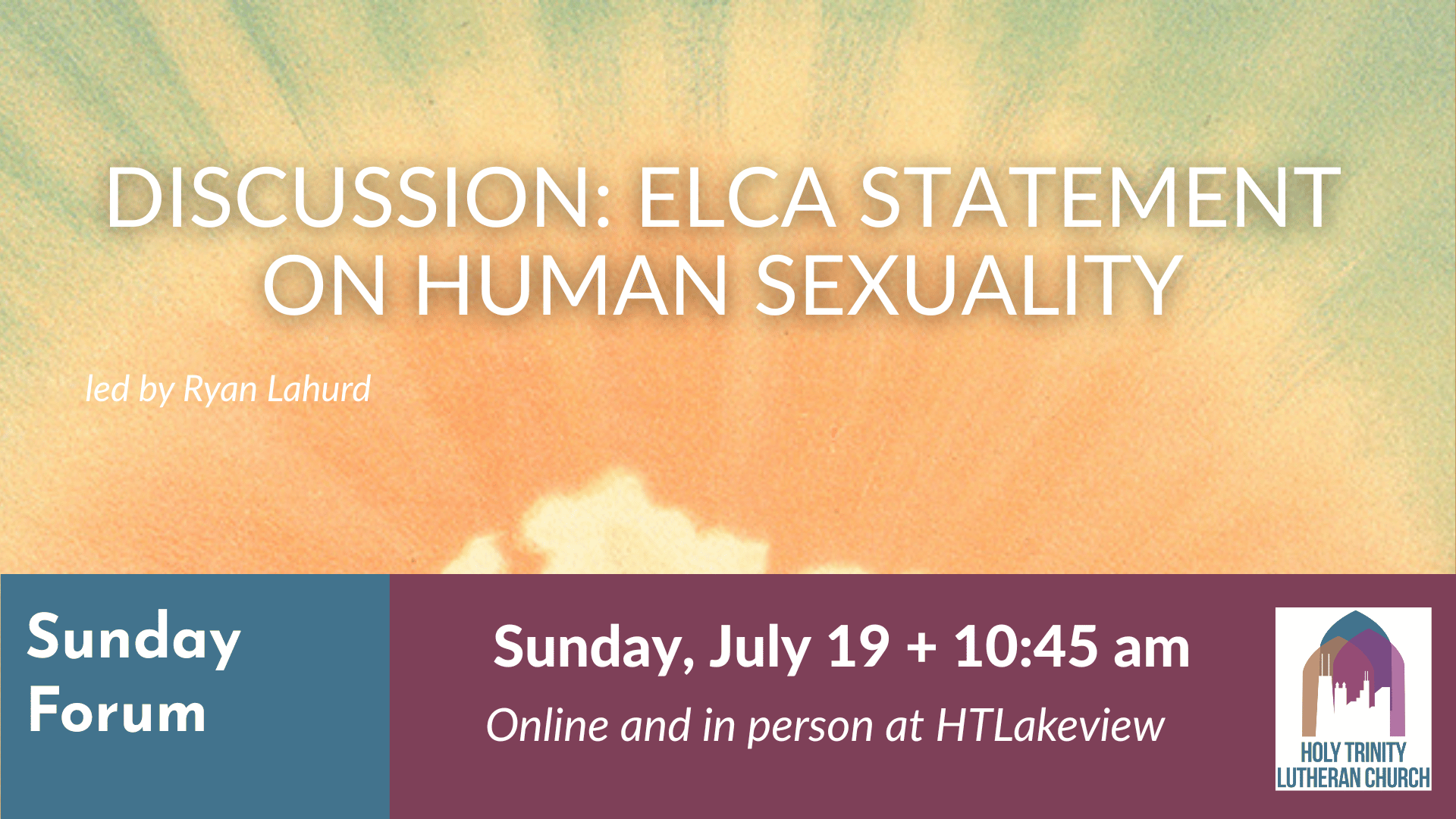 Sunday Forum: Discussion on the 2009 ELCA Statement on Human Sexuality