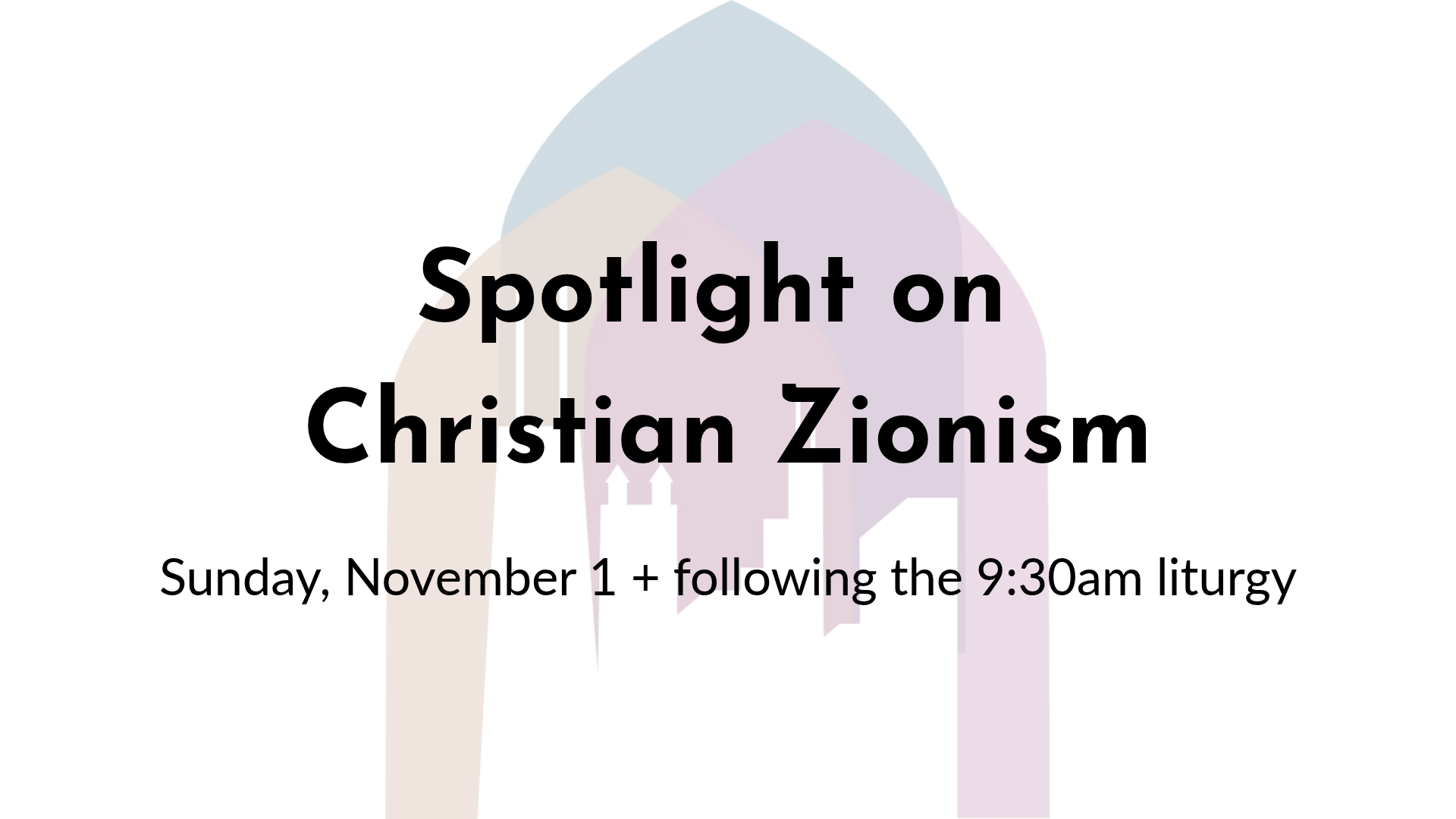 Sunday Forum: Christian Zionism