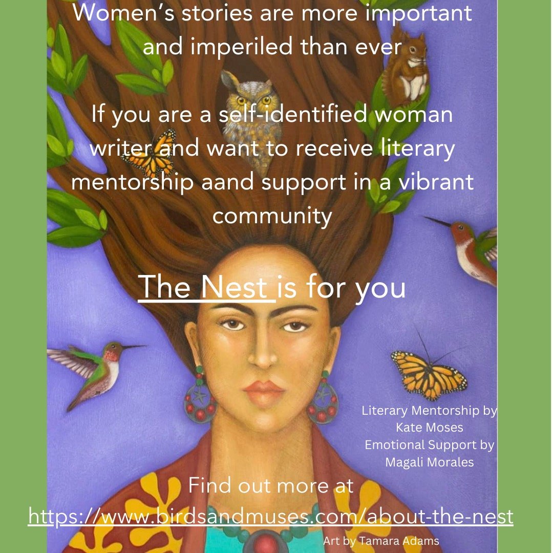 If women ran the world, we wouldn't be facing so many harrowing crises today.

It's time for women to tell our stories, share our wisdom, exercise our leadership.

If you are a writer who identifies as a woman, you deserve support.

Kate Moses, my am
