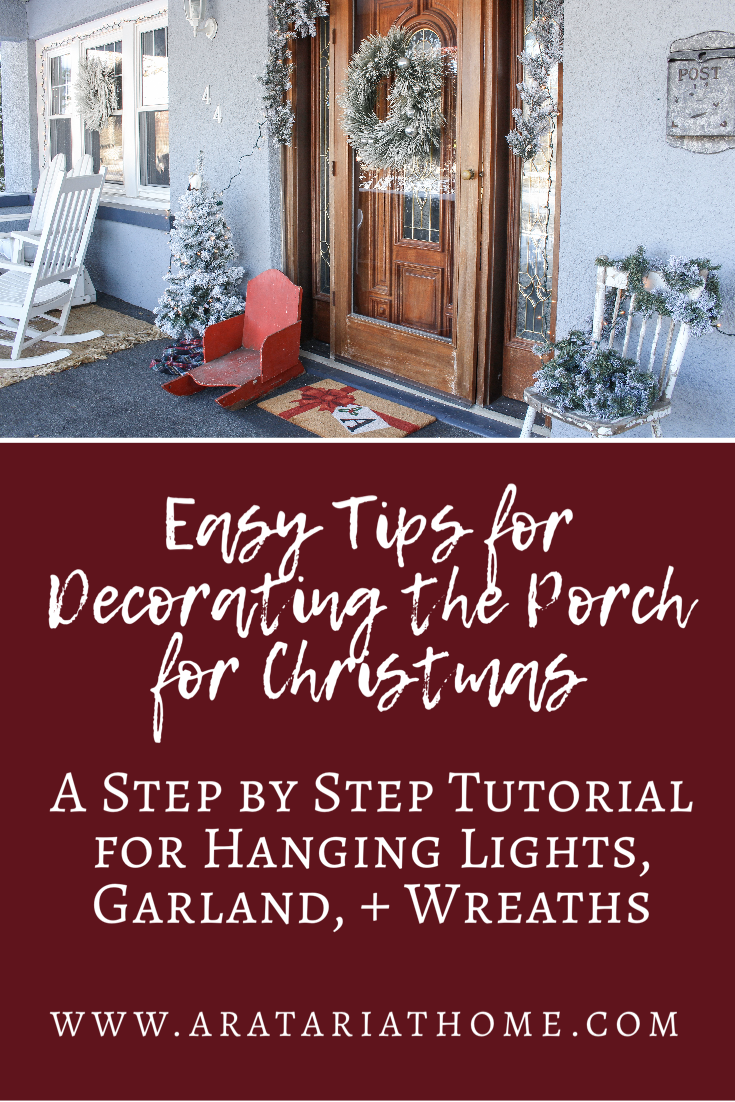 Easy Tips for Decorating the Porch for Christmas — Aratari At Home