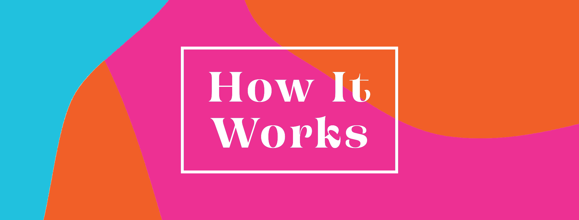 How it works.png