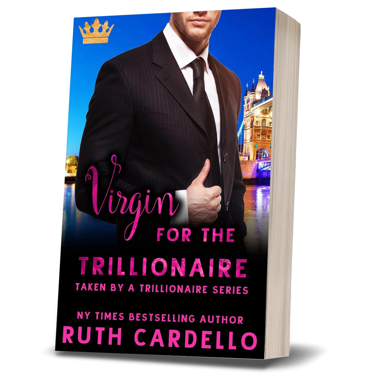 Virgin for the Trillionaire (Taken by a Trillionaire Series) **Shipping included, US Only**
