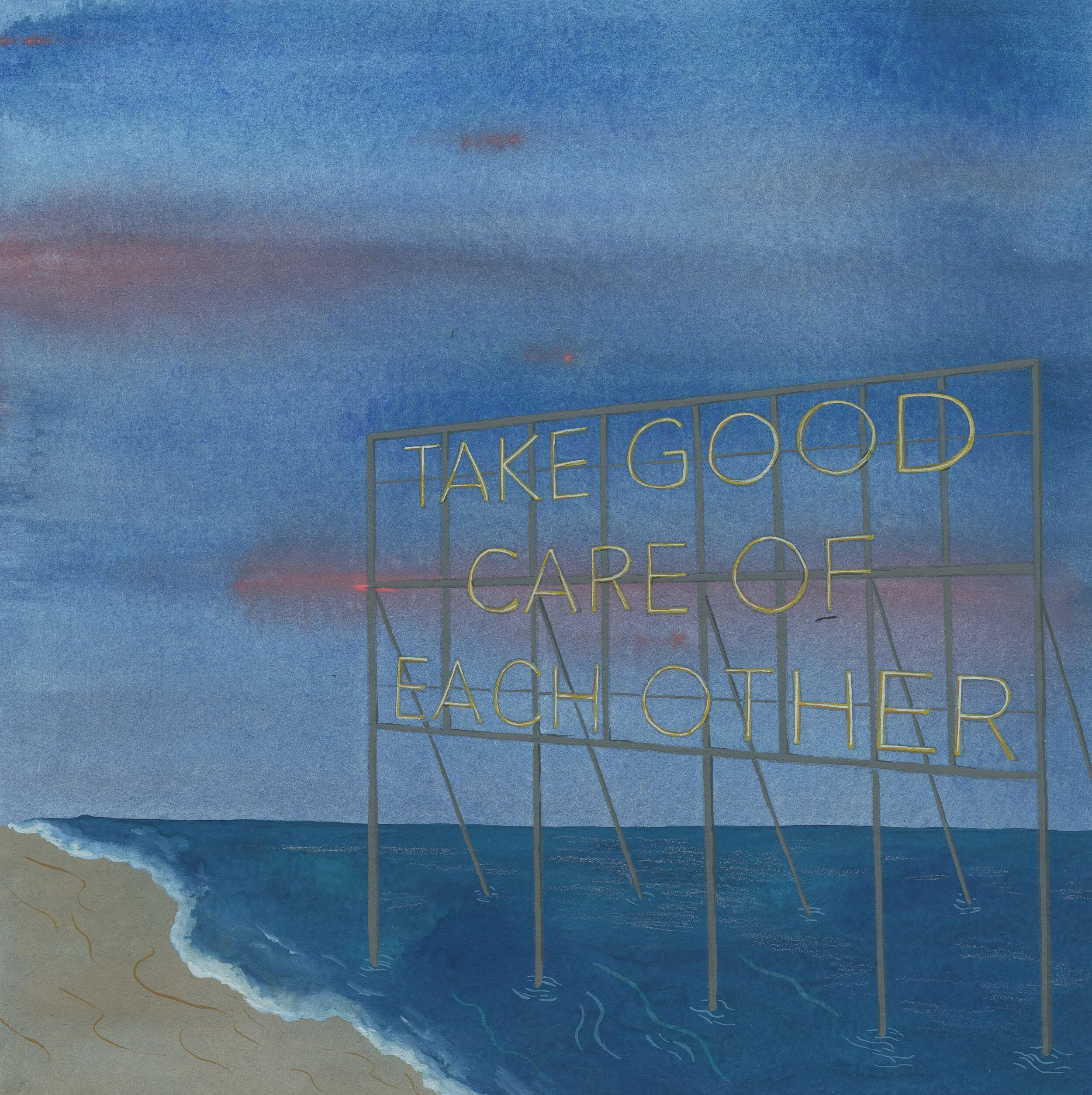 Take good care of each other.jpg
