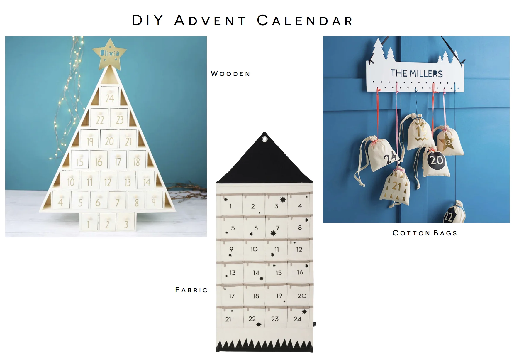 First Up - D I Y Advent Wooden Christmas Tree HERE || Fabric House HERE || Cotton Bags HERE Ideas to go Inside ….Chocolates , sweets, jewellery, hair slides, hair clips, mini nail vanishes, lipstick, lipbalm, mini toys, watch, voucher, pound coins... Adults – Mini bottle of alcohol, lotto ticket, tickets to a gig, the cinema, ice skating, baby bottles of toiletries Don’t be scared to put the same item in a couple of the doors as its usually only chocolate… and if you get really stuck but have a great present that just wont fit … simple …. Write a little clue and send them on a little treasure hunt. Its just as exciting to watch as it will be for them finding it. Please hashtag #studioplay if we have inspired you to branch out and try your hand at a DIY advent calendar, we love to see what everyone is doing. 