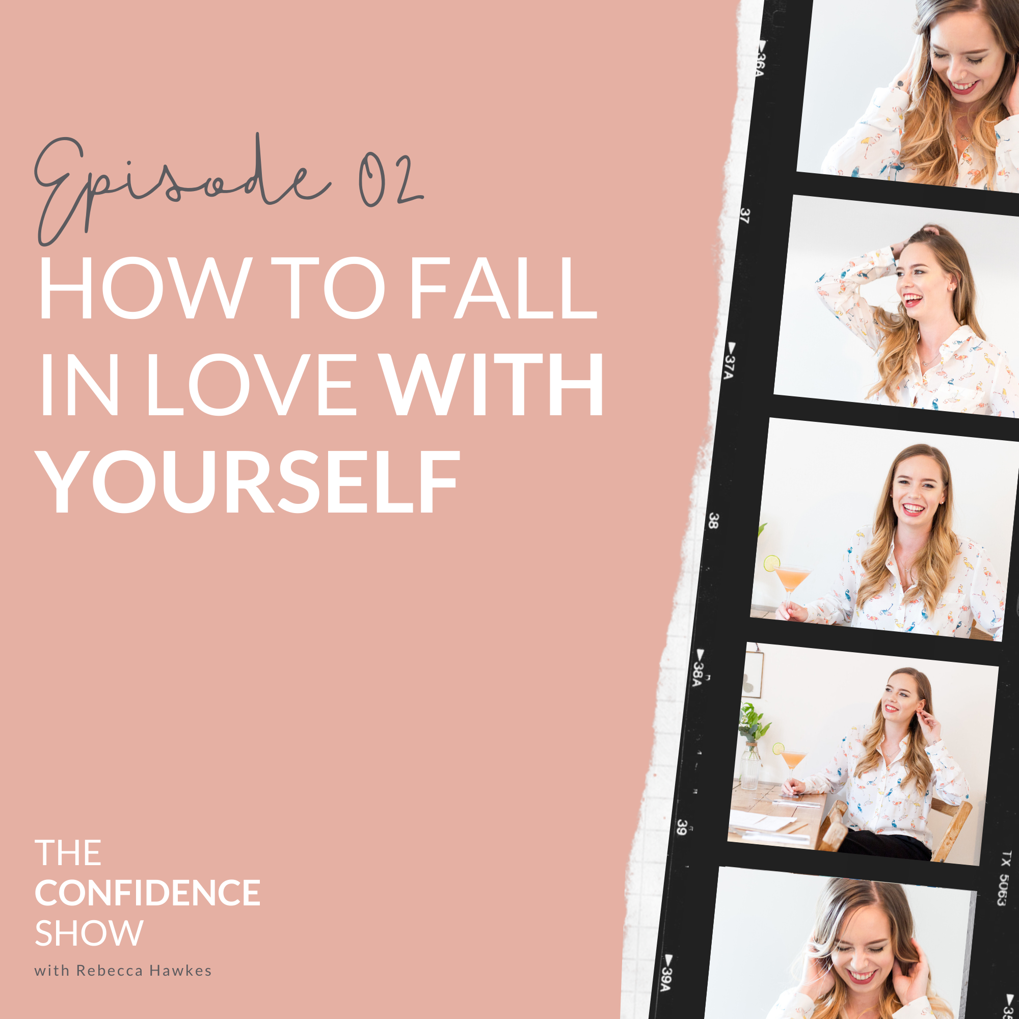 HOW TO FALL IN LOVE WITH YOURSELF