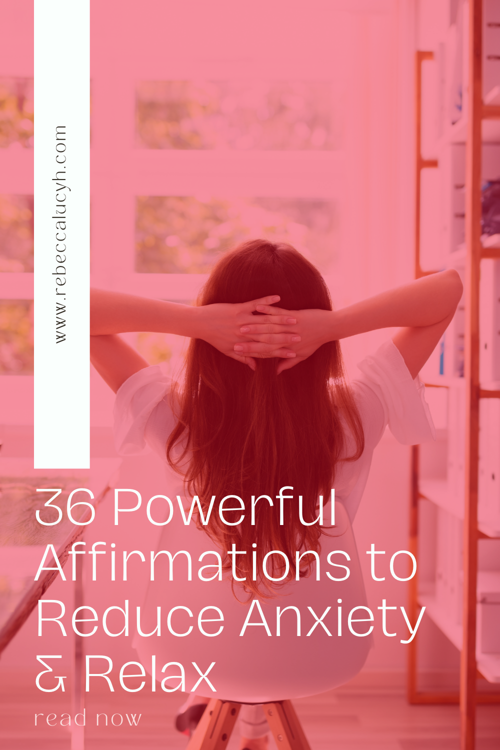 36 Powerful Affirmations to Reduce Anxiety and Relax Calm your mind