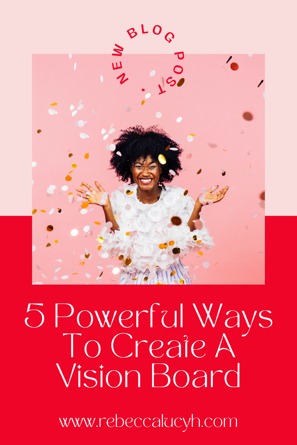 5 Powerful Ways to Create a Vision Board | How to Create Your 2024 ...