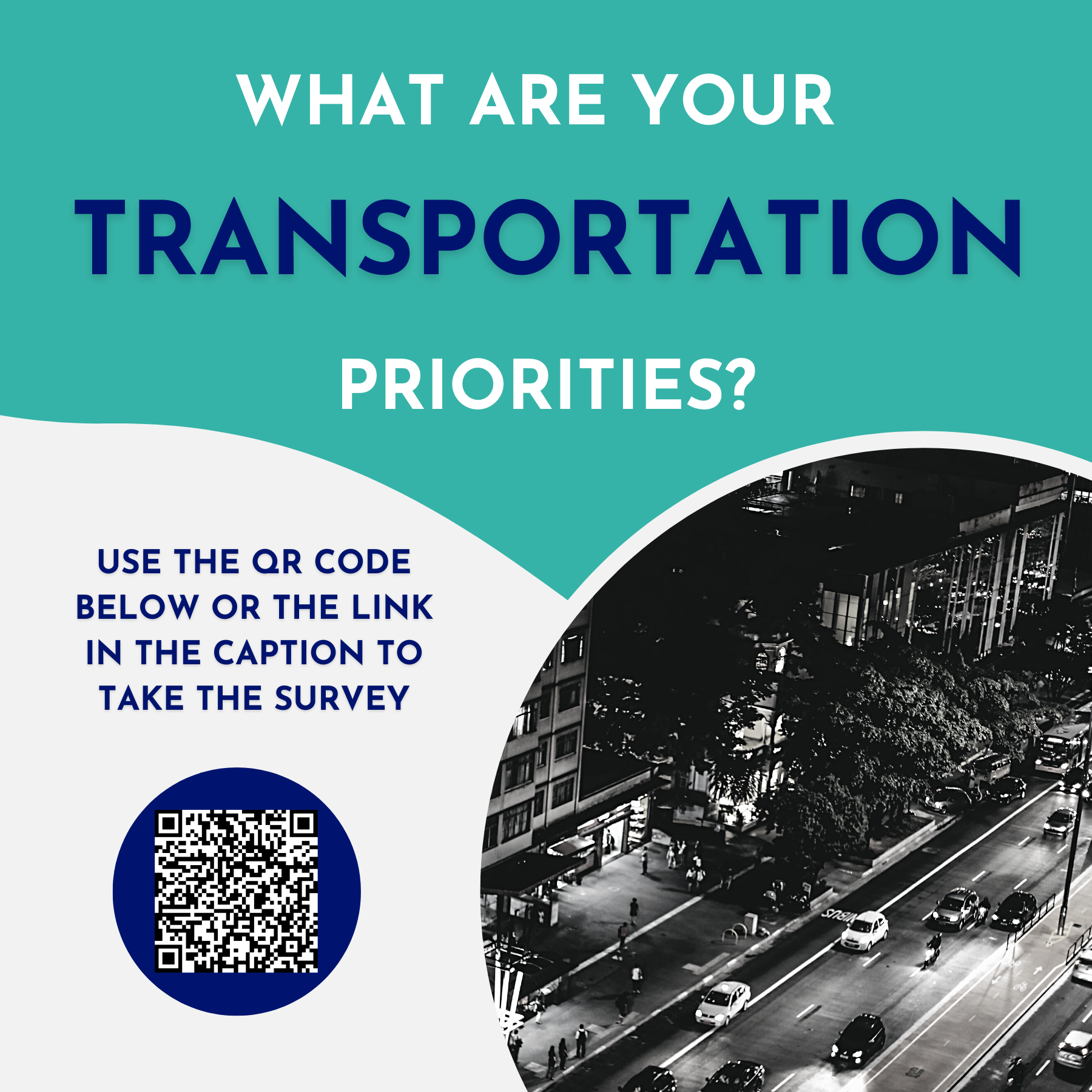 Help us learn about your transportation priorities as we plan for the future!