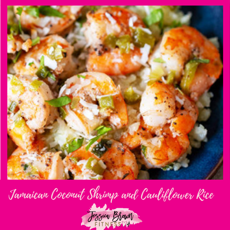 Jamaican Coconut Shrimp and Cauliflower Rice — Jessica Brown Fitness