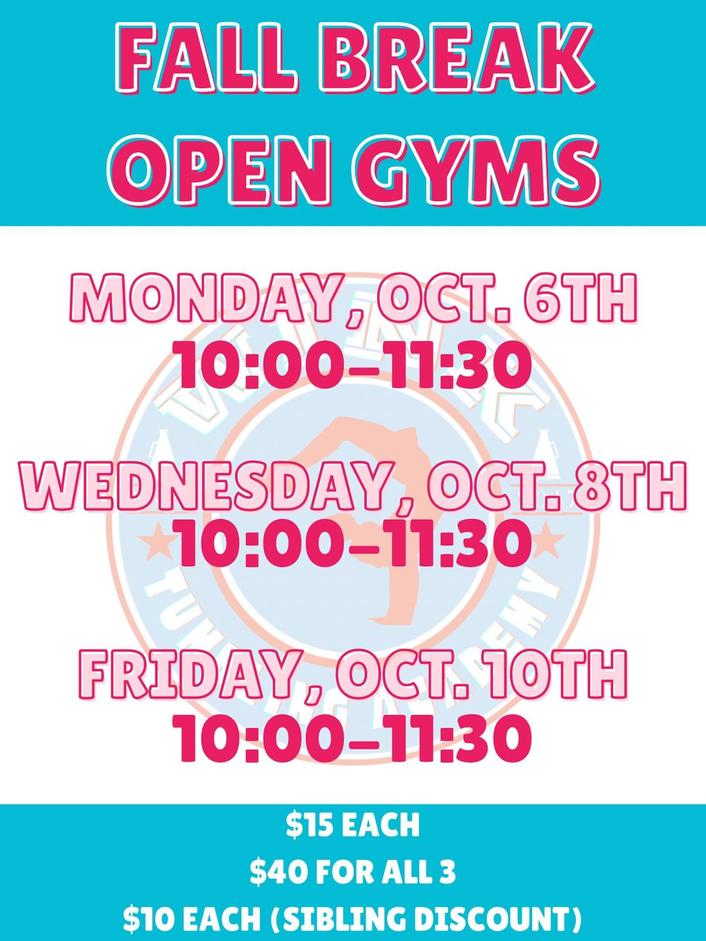 Fall break open gyms!! We will also still have class the week of fall break🩵🩷🤸&zwj;♀️