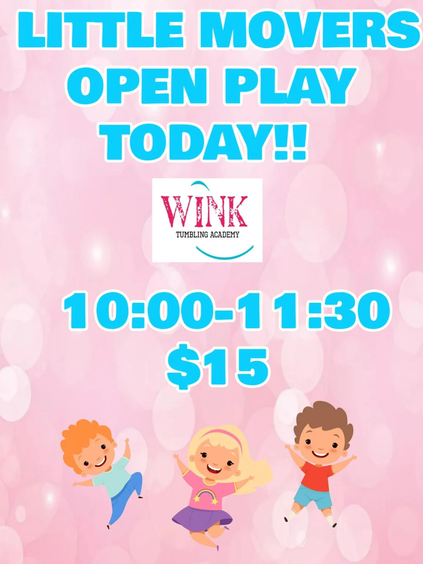 Little Movers OPEN PLAY today!! Come and see us!!!! 🤸🥳🎉🙌🏽

Click link to sign up or just show up!!
https://portal.iclasspro.com/winktumblingacademy/camps/32?sortBy=time