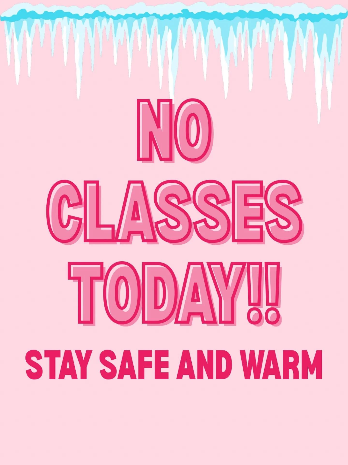 NO Classes today due to weather!! We will keep everyone updated on classes the remainder of the week! Stay safe🩵🩵🩵