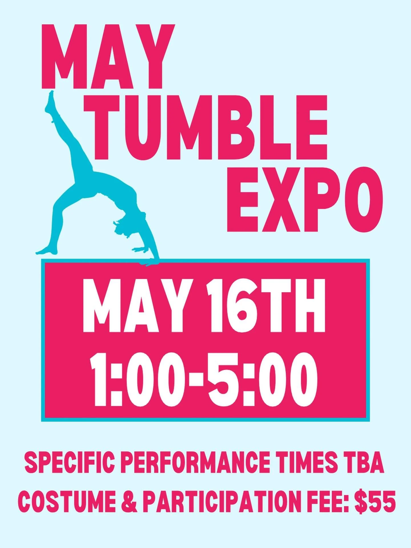 MAY TUMBLE EXPO is coming up!! You don&rsquo;t want to miss this event!! Sign-up online today🤸🏼&zwj;♀️🤸🏼&zwj;♀️