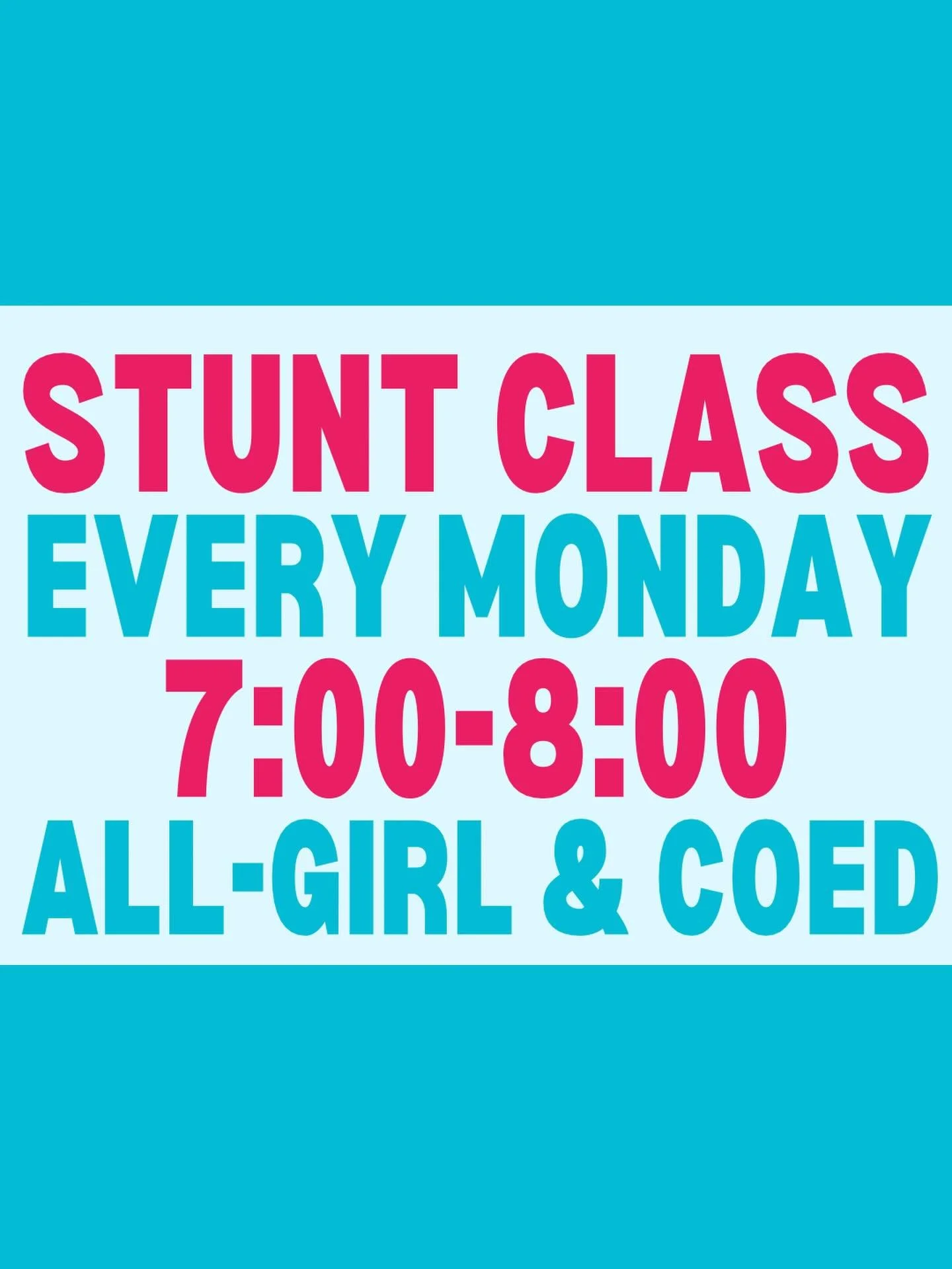 MONDAY NIGHT STUNT CLASS!! $15!!