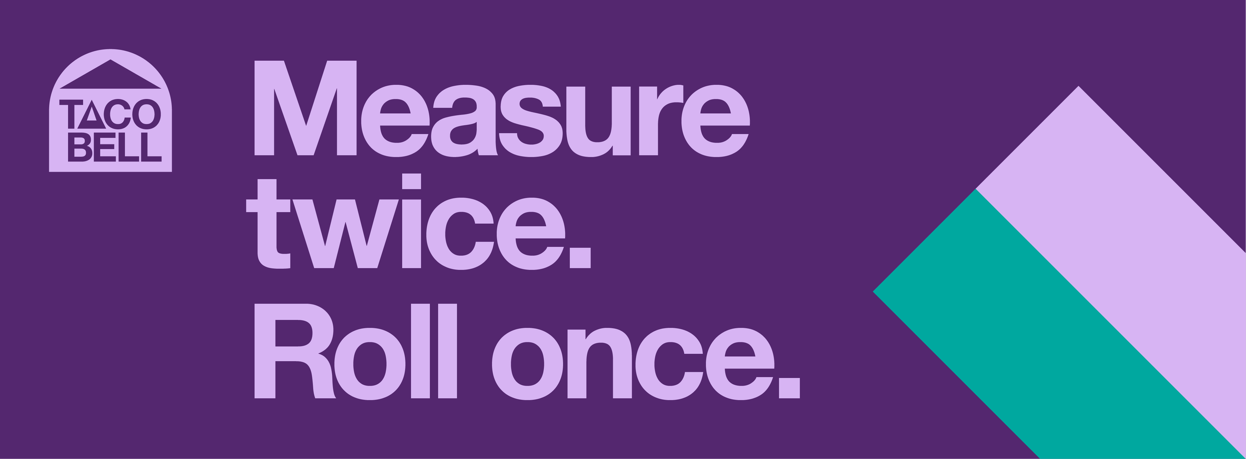 Taco Bell_Campaign_Billboard_2.715x1_1014.75x373.75_12.png