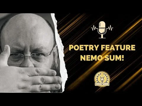 Poetry Feature Nemo Sum!