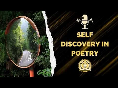 Self Discovery in Poetry