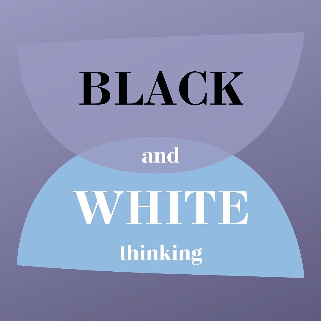 Here is how black &amp; white thinking can damage just about anything:

1️⃣ Relationships: This cycle of love/hate, down/up, good/bad can be stressful for any relationship and can leave lasting wounds. In familial relationships the fluctuation betwee