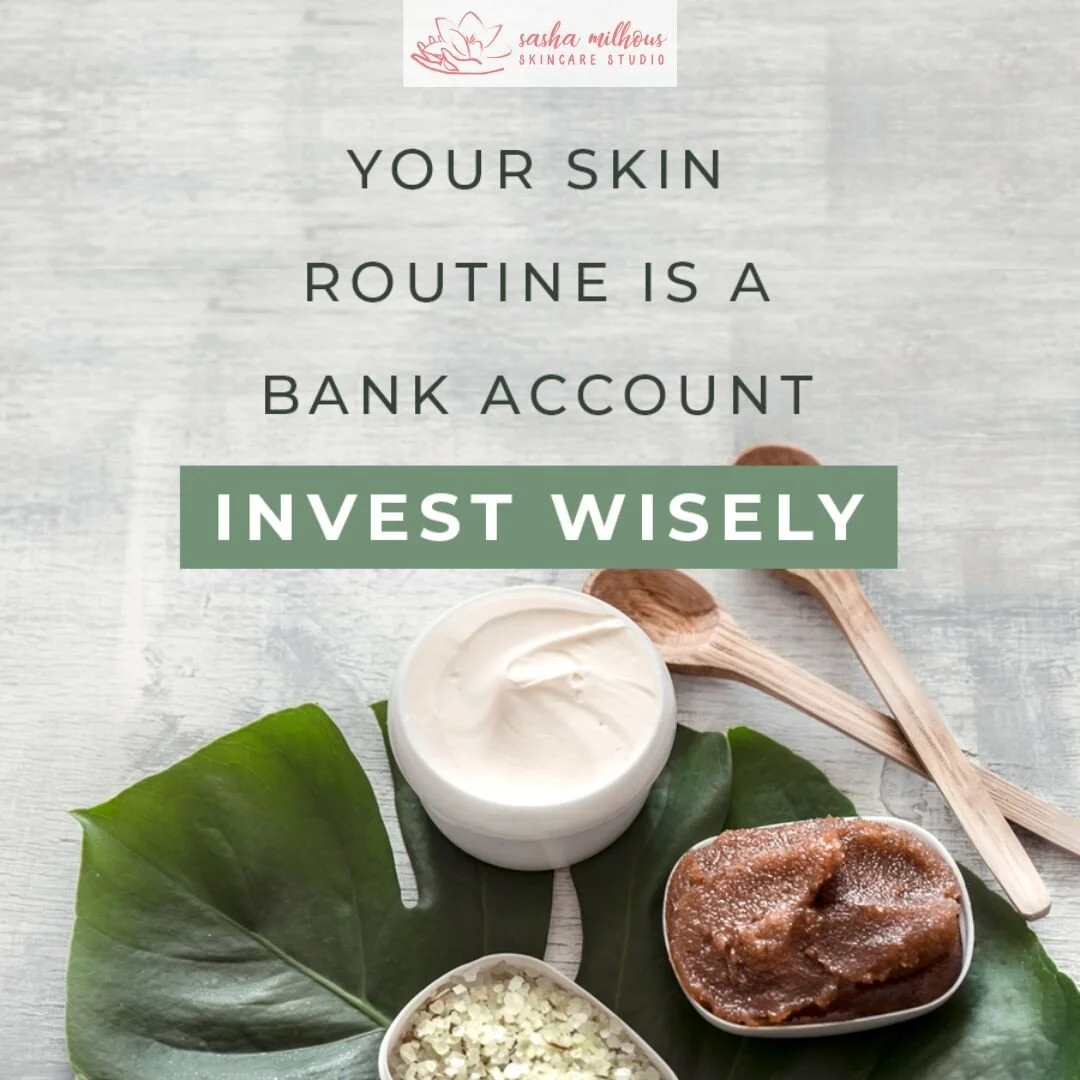 You skin routine is a bank account.

Invest wisely.

How are you investing in yourself these days?

Are you washing your face in the morning and at night?

Are you getting a facial every month?

How often are you getting a massage?

Answer below!!! I