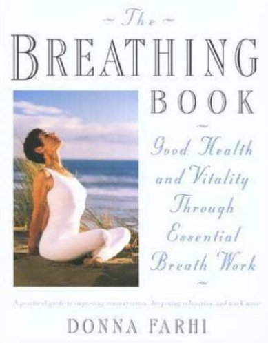 The Breathing Book Donna Farhi